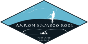 Aaron Bamboo Fly Rods